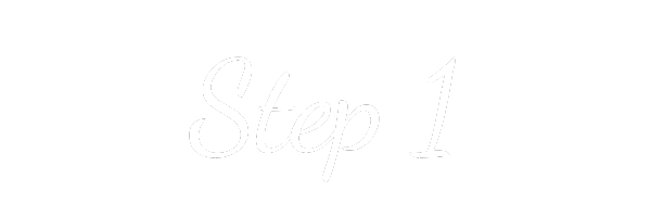 Step 1 in elegant script on black background.